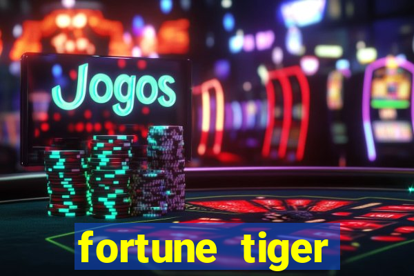 fortune tiger plataforma nova